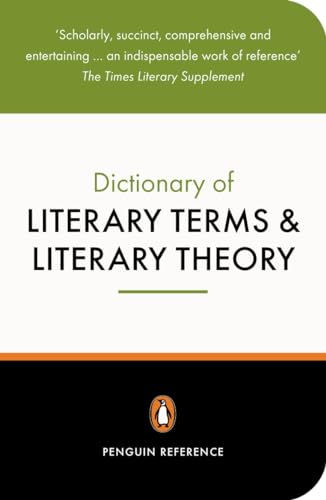 The Penguin Dictionary of Literary Terms and Literary Theory (Dictionary, Penguin) - Cuddon, J.