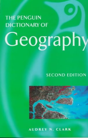 Stock image for Dictionary of Geography, The Penguin: 2nd Edition (Penguin Reference Books) for sale by Wonder Book