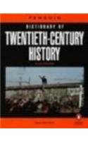 9780140514049: The Penguin Dictionary of Twentieth-Century History: Fifth Edition