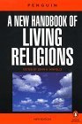 9780140514070: A New Handbook of Living Religions: Revised Edition