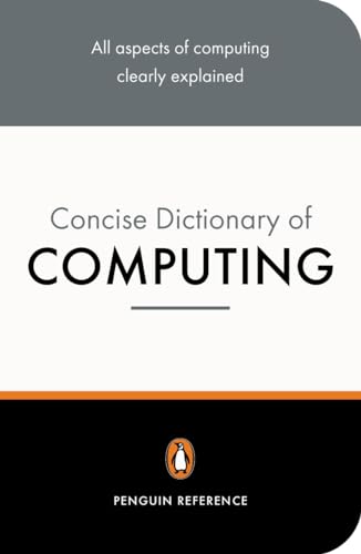 Stock image for The Penguin Concise Dictionary of Computing for sale by WorldofBooks