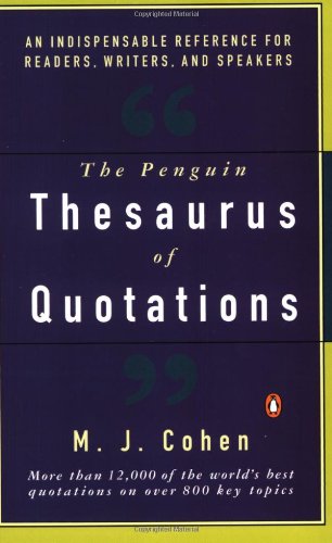9780140514407: The Penguin Thesaurus of Quotations (Penguin reference)