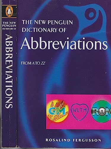 Stock image for The New Penguin Dictionary of Abbreviations: From a to Zz: From A to Zum (Penguin Reference Books S.) for sale by AwesomeBooks