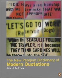 Stock image for The New Penguin Dictionary of Modern Quotations for sale by HPB-Emerald