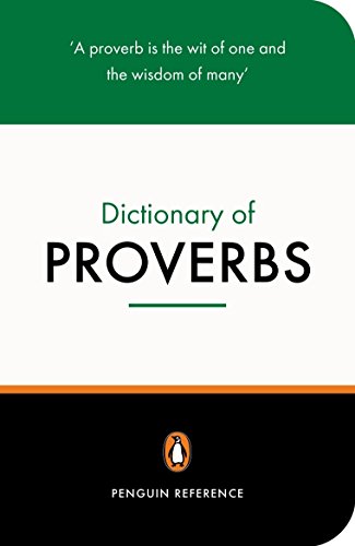 Beispielbild fr The Penguin Dictionary of Proverbs zum Verkauf von Blackwell's