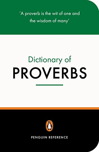 Stock image for The Penguin Dictionary of Proverbs (Penguin Reference Books) for sale by Wonder Book
