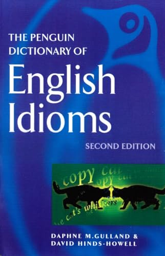 Imagen de archivo de The Penguin Dictionary of English Idioms a la venta por ThriftBooks-Atlanta