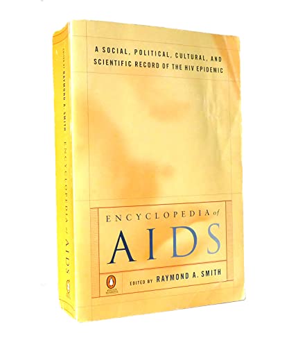 Beispielbild fr Encyclopedia of AIDS: A Social, Political, Cultural and Scientific Record of the HIV Epidemic (Penguin reference) zum Verkauf von medimops