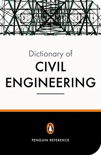 Beispielbild fr The New Penguin Dictionary of Civil Engineering zum Verkauf von Blackwell's