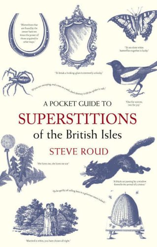 Stock image for A Pocket Guide to Superstitions of the British Isles (The Pocket Guide) for sale by WorldofBooks