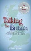 Beispielbild fr Talking for Britain: A Journey Through the Nation's Dialects zum Verkauf von AwesomeBooks