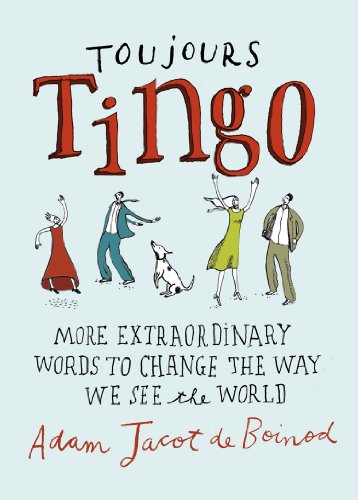 9780140515862: Toujours Tingo: Extraordinary Words to Change the Way We See the World