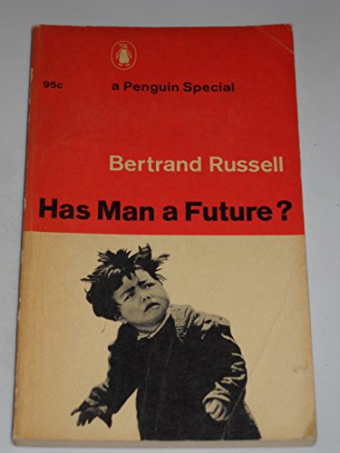 9780140522068: Has Man a Future?