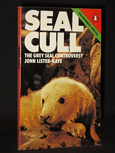 Beispielbild fr Seal Cull: The Grey Seal Controversy zum Verkauf von WorldofBooks
