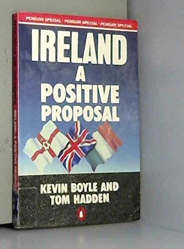 Beispielbild fr Ireland: A Positive Proposal (Penguin Books) zum Verkauf von AwesomeBooks