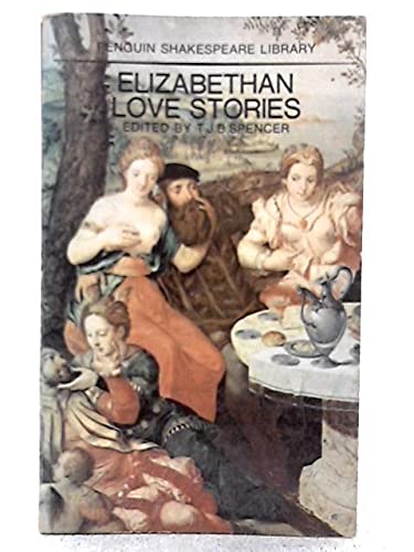 Imagen de archivo de Elizabethan Love Stories a la venta por Better World Books Ltd