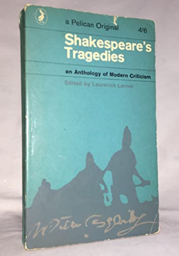 Beispielbild fr Shakespeare's Tragedies: An Anthology of Modern Criticism (Shakespeare library) zum Verkauf von WorldofBooks