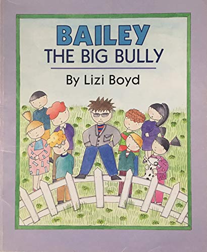 Stock image for Bailey the big Bully (Picture Puffins) for sale by Bank of Books