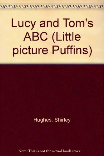 Stock image for Lucy and Tom's ABC (Little Picture Puffins) for sale by MusicMagpie