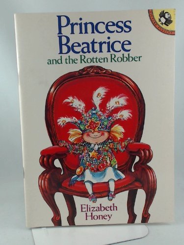 9780140541496: Princess Beatrice And the Rotten Robber (Picture Puffin S.)