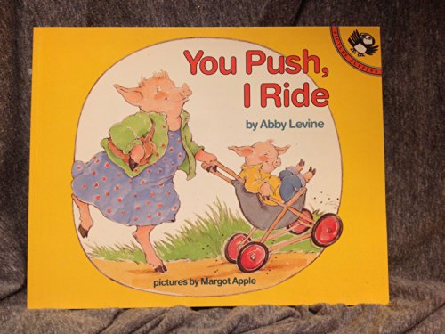 Stock image for You Push, I Ride (Picture Puffin) for sale by Wonder Book