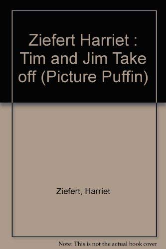Stock image for Tim and Jim Take Off (Hello Reading) for sale by The Book Spot