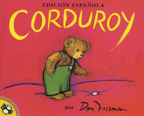 Beispielbild fr Corduroy (Edicion Espanola) zum Verkauf von Your Online Bookstore