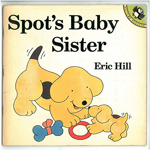 9780140542882: Spot's Baby Sister