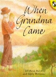 Beispielbild fr When Grandma Came (Picture Puffin S.) zum Verkauf von WorldofBooks