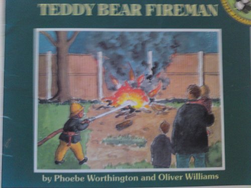 Teddy Bear Fireman (Picture Puffin) (9780140543360) by Phoebe Worthington; Oliver Williams