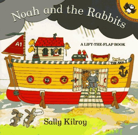 9780140543469: Noah And the Rabbits: A Lift the Flap Book