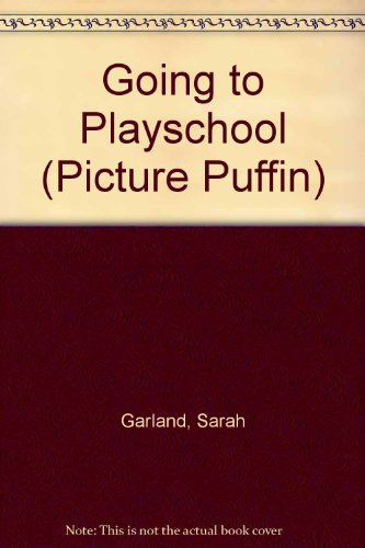 Stock image for Going to Playschool (Picture Puffin S.) for sale by WorldofBooks