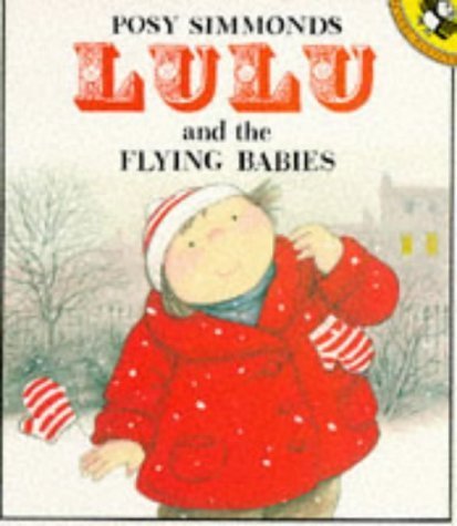 9780140543674: Lulu And the Flying Babies (Picture Puffin S.)
