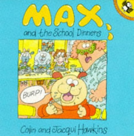 9780140543735: Max And the School Dinners