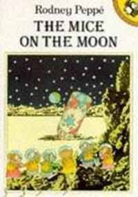 The Mice on the Moon (Picture Puffin) (9780140543742) by Rodney PeppÃ©