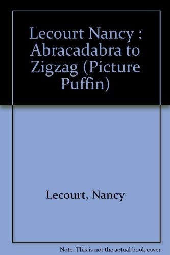 9780140544701: Abracadabra to Zigzag: An Alphabet Book (Picture Puffin)