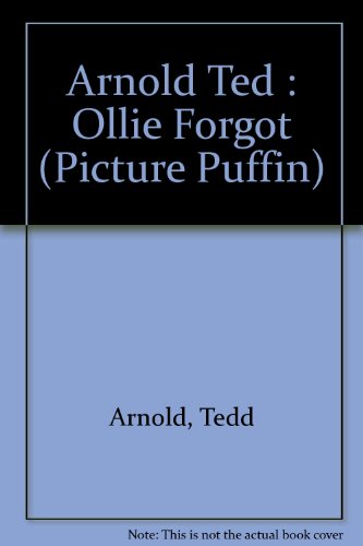 Ollie Forgot (9780140546767) by Arnold, Tedd