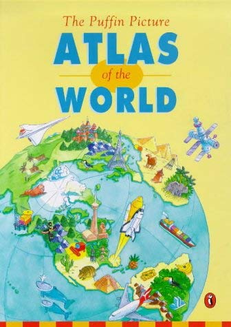 Stock image for The Puffin Picture Atlas of the World (Picture Puffin) for sale by AwesomeBooks