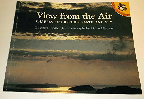 9780140548181: A View from the Air: Charles Lindbergh's Earth and Sky (Picture Puffins)