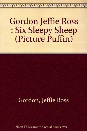 Six Sleepy Sheep (9780140548488) by Gordon, Jeffie Ross