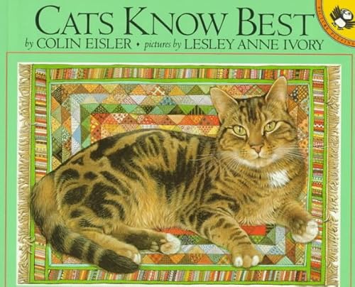 Beispielbild fr Cats Know Best zum Verkauf von Better World Books