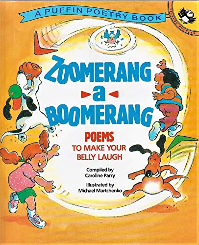 Zoomerang a Boomerang (Picture Puffins) (9780140548693) by Parry, Caroline; Martchenko, Michael