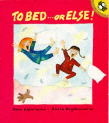 Beispielbild fr To Bed.or Else! (Picture Puffin S.) zum Verkauf von WorldofBooks