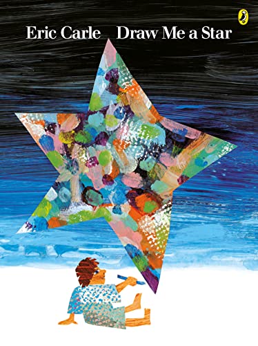 Draw Me a Star (Picture Puffin) - Eric Carle