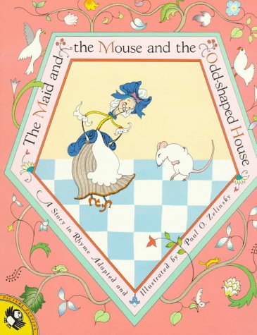 Stock image for The Maid and the Mouse and the Odd-Shaped House: A Story in Rhyme (A Puffin Unicorn) for sale by HPB Inc.