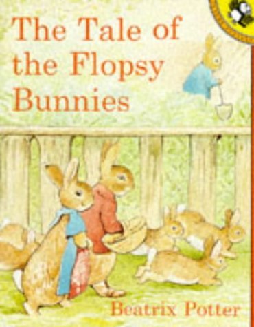 The Tale of the Flopsy Bunnies (Picture Puffin) - Potter, Beatrix