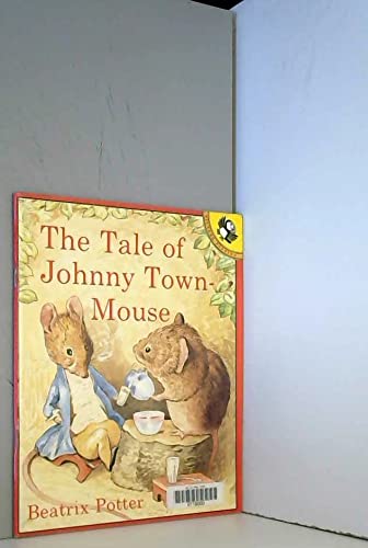 The Tale of Johnny Town-mouse (Picture Puffin) - Potter, Beatrix