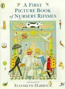 Beispielbild fr A First Picture Book of Nursery Rhymes (Picture Puffin S.) zum Verkauf von WorldofBooks