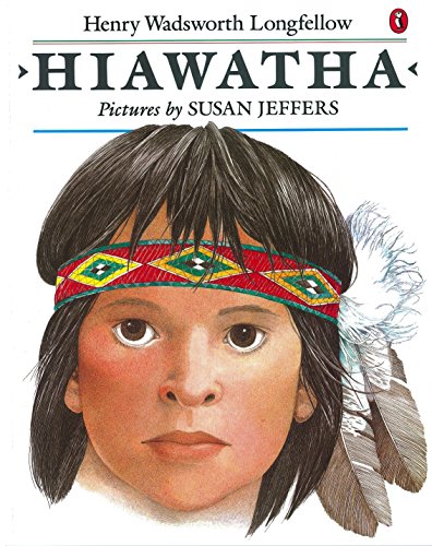 Hiawatha (Picture Puffin) - Henry Longfellow, Susan Jeffers