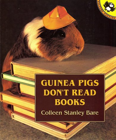 Beispielbild fr Guinea Pigs Don't Read Books (A Puffin Unicorn) zum Verkauf von Jenson Books Inc